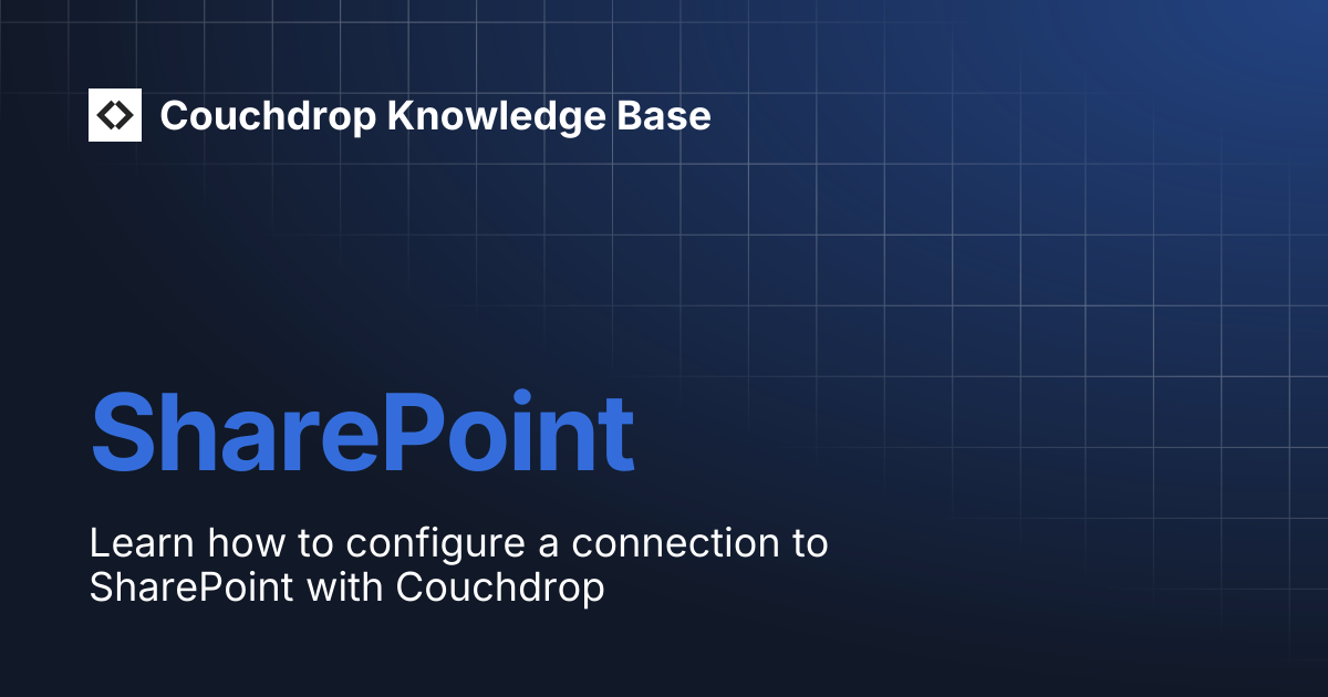 SharePoint | Couchdrop Knowledge Base